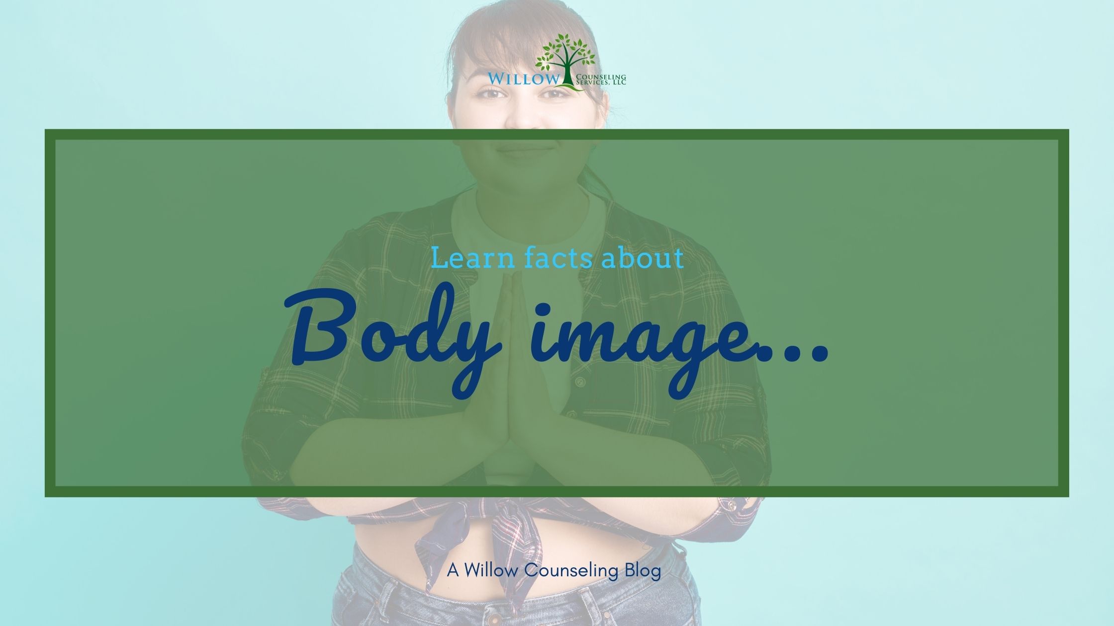 body-image-fact-sheet-amanda-lacefield-yellow-sage-counseling-services